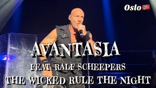 Avantasia feat. Ralf Scheepers - The Wicked Rule The Night @Oslo🇳🇴 July 11, 2022 LIVE HDR 4K