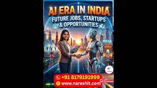 AI Era in India: Future Jobs, Startups & Opportunities | AI Jobs 2026. | AI. Naresh IT