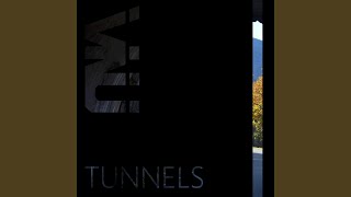 Tunnels
