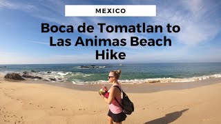 Boca de Tomatlan to Las Animas Beach Hike