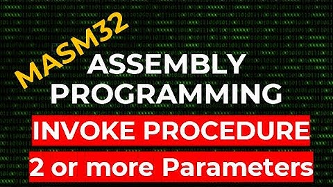 How to Invoke Procedure with 2 or more Parameters | MASM32 Assembly Programming