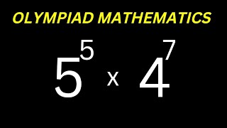 Math Olympiad Challenge 5^5x4^7| Your Should Learn This Trick | Calculate Without Calculator.