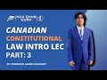 Constitutional law  intro lecture by aamer chaudry  nca exam guru  part 3