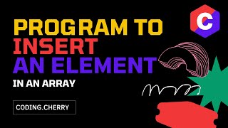 Famous Program to insert an element in an array at specific position Net Worth