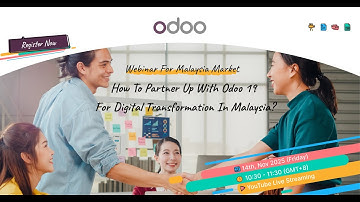 [Webinar] How to partner up with Odoo 19 for Digital Transformation in Malaysia?