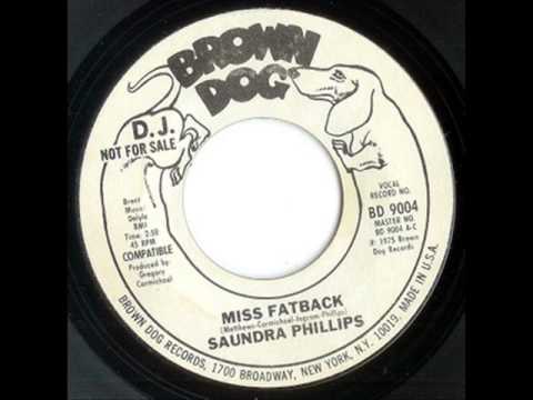 Saundra Phillips - Miss Fat Back