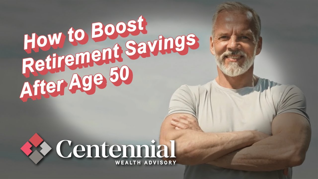 How to Boost Retirement Savings After Age 50