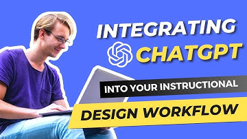 Integrating ChatGPT into Your Instructional Design Workflow | Tips for Instructional Designers