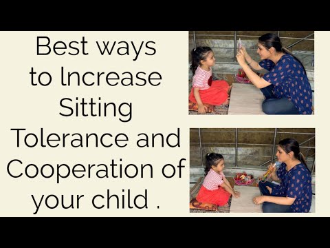 Best ways to increase Sitting Tolerance and Cooperation of your child(Practical training series-1)