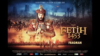FETİH 1453 FRAGMAN -   