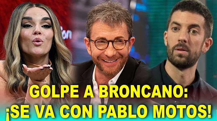 ¡MAZAZO de Melody a Broncano! Se va a con Pablo Motos a El Hormiguero