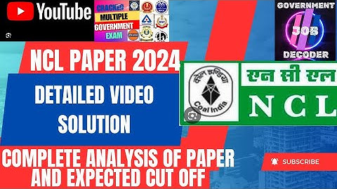 NCL Assistant Foreman Exam:Detailed Solution  Expected Cut Off ncl assistant foreman expected cutoff