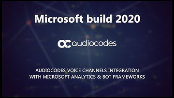 AudioCodes #VoiceAI #Gateway on Microsoft Build 2020