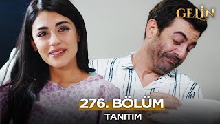 Gelin Dizisi 276. Bölüm 3.Sezon Fragmanı 20 Kasım Perşembe