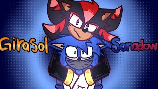 Girasolnasa Histoires Animatic Sonadow Shaxs