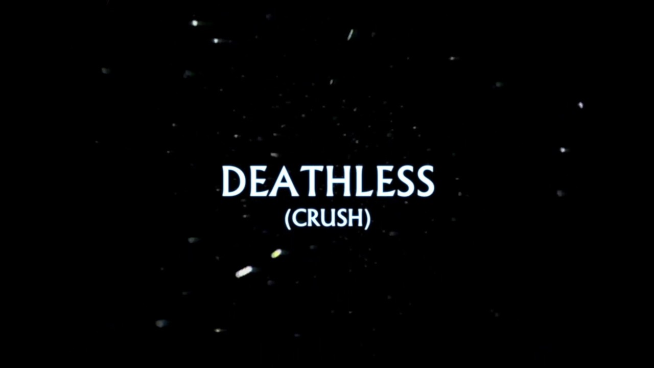 Canyon Crows - Deathless (Crush) - Official Video