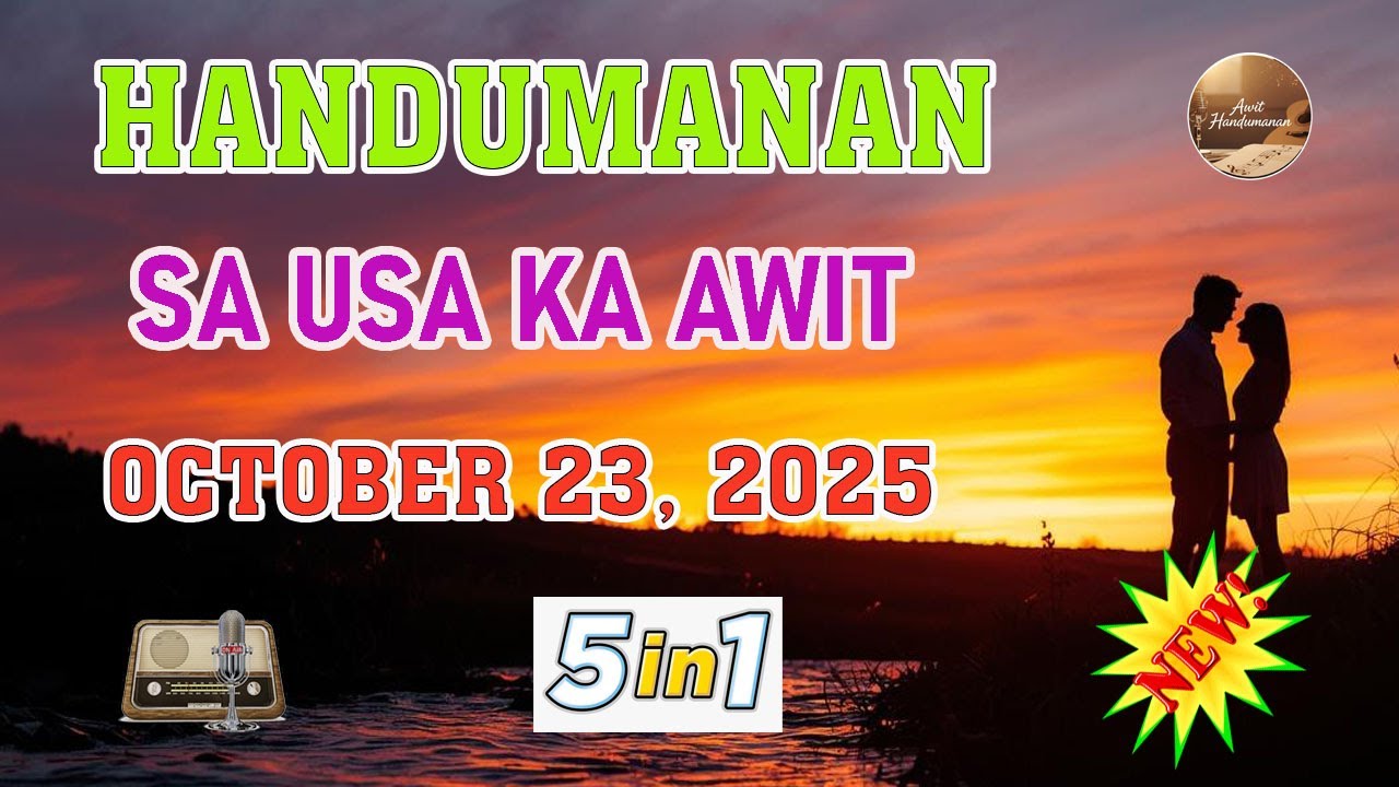 [LATEST EPISODE] Handumanan sa Usa Ka awit. | OCTOBER 23, 2025 #awithandumanan