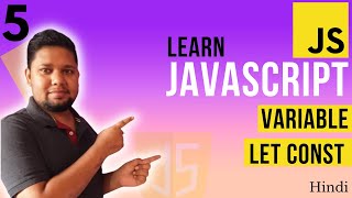 Javascript Full Course | (II)Variables  In Javascript Tutorial In Hindi | Web Development Course #5