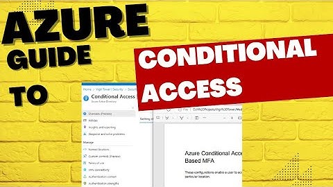 Azure Conditional Access for User, MFA, and Location