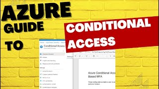 Azure Conditional Access for User, MFA, and Location