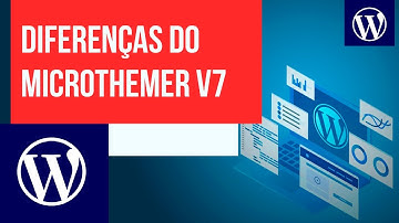 Diferenças do novo Microthemer versão 7 - Curso WordPress: aulas complementares