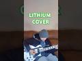 Lithium Cover Short by The Don Giovanni | Nirvana Tribute Distorted and Live #guitar #grunge