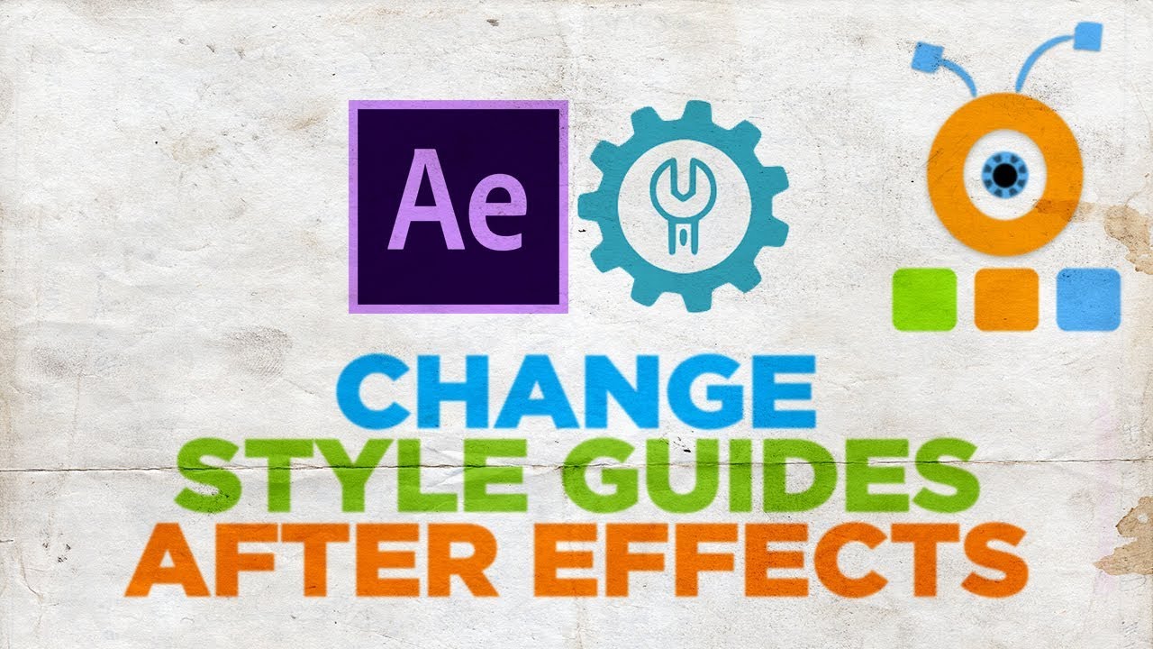 How to Change Style Guides in After Effects - YouTube