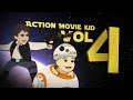 Action movie kid  volume 4