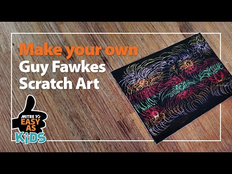 Make your own Guy Fawkes Scratch Art | Mitre 10 Easy As Kids DIY