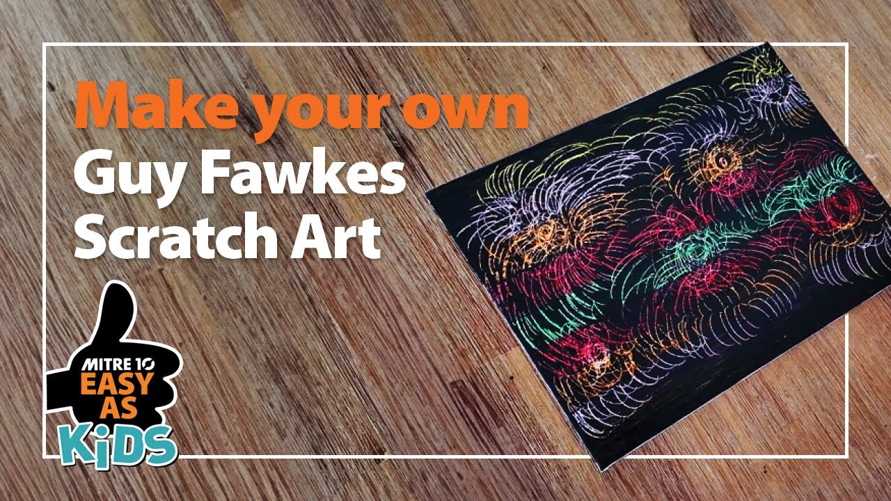 Создайте свой собственный скретч-арт в стиле Гая Фокса | Mitre 10 Easy As Kids DIY