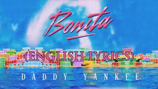 Daddy Yankee – BONITA (ENGLISH LYRICS)