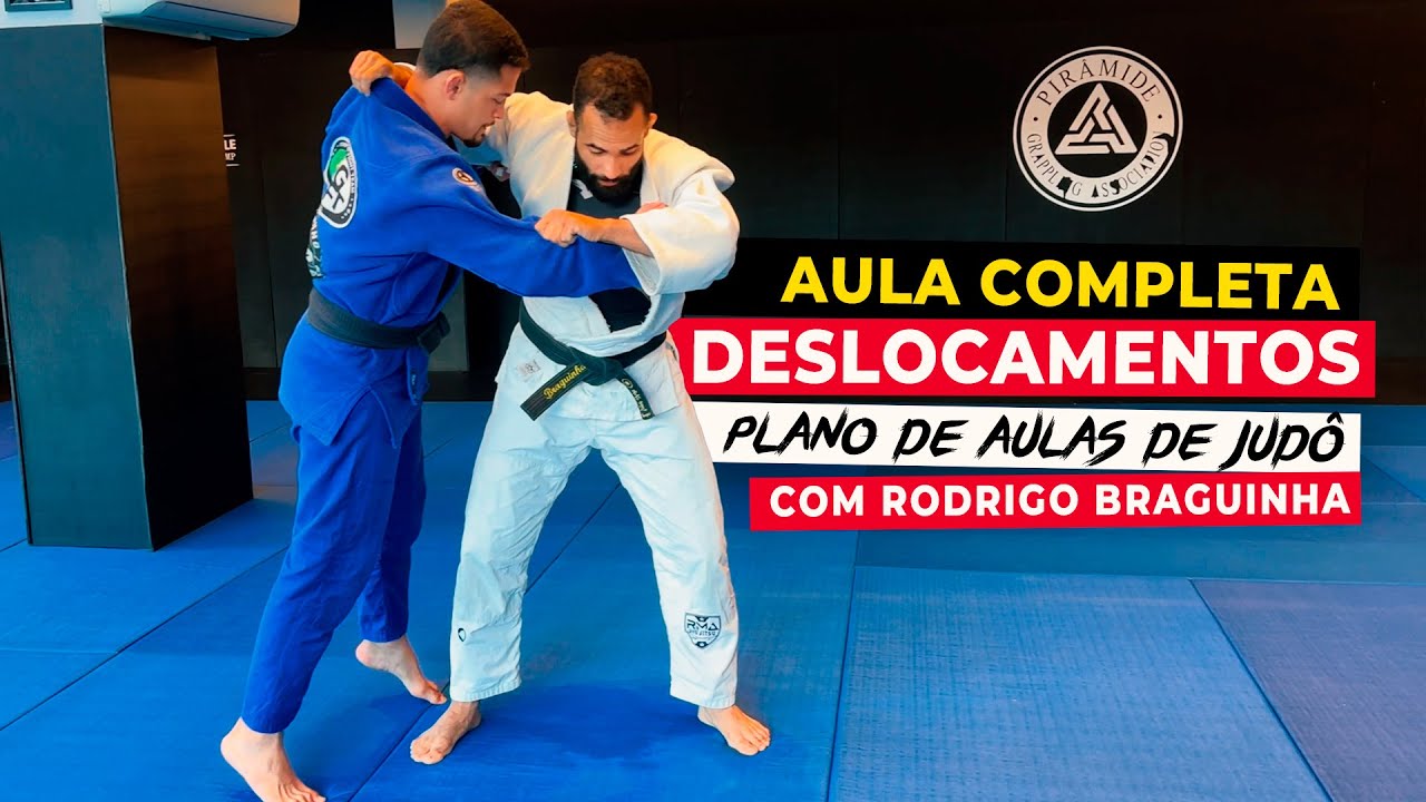 AULA COMPLETA DE DESLOCAMENTOS | JUDÔ COM RODRIGO BRAGUINHA | BJJPROTECH