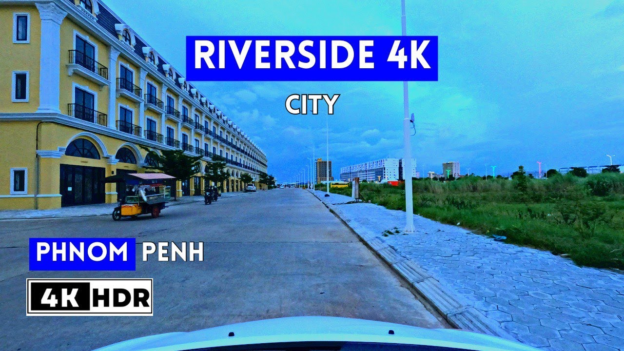 Driving Chroy Changvar Riverside 4K HDR | Phnom Penh Cambodia - YouTube
