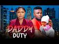 DADDY DUTY | MAURICE SAM | RUTH KADIRI