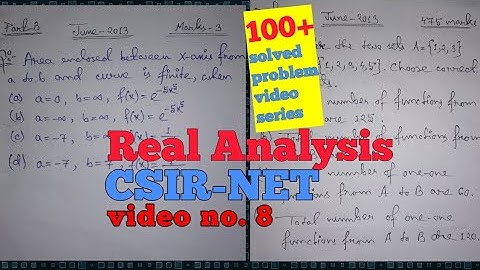 CSIR-NET Real Analysis 100+ solved problems video series|| Video no. 8||