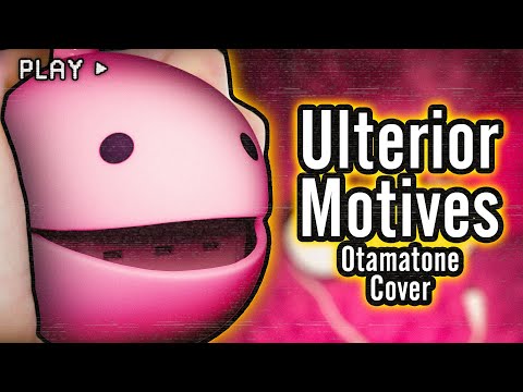 Ulterior Motives (EKT) - Otamatone Cover