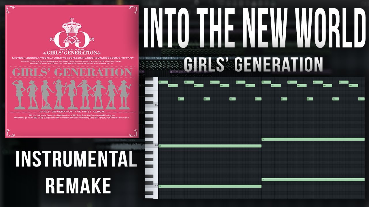 Girls' Generation - Into the New World INSTRUMENTAL REMAKE // 소녀시대 - 다시 만난 세계 INSTRUMENTAL REMAKE