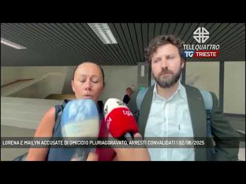 LORENA E MAILYN ACCUSATE DI OMICIDIO PLURIAGGRAVATO, ARRESTI CONVALIDATI | 02/08/2025
