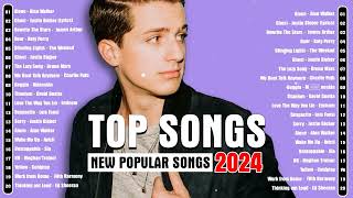Today&#39;s Hits 2024 - Pop Music Hits Playlist-Taylor Swift, Justin Bieber, Ed Sheeran