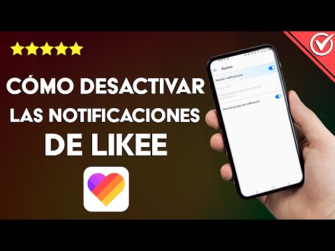 ¿Cómo desactivar las notificaciones de LIKEE definitivamente? - Configuración