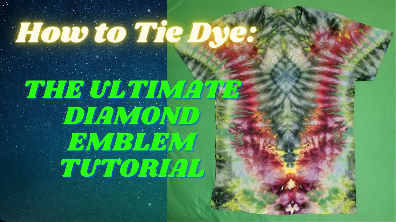 The Ultimate Tie Dye Diamond Emblem Tutorial