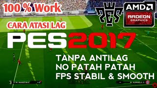 SPEK GOOD TAPI MASIH LAG !! CARA ATASI LAG PADA GAME PES 2017 UNTUK LAPTOP AMD screenshot 4