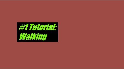 Walk tutorial
