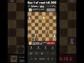 Da y 1 road too 500 elo#chess #chessgame #viral #subscribe