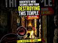This 5000-Year-Old Temple Almost Got DEMOLISHED  #ancienthistory #historicalmyths #shorts