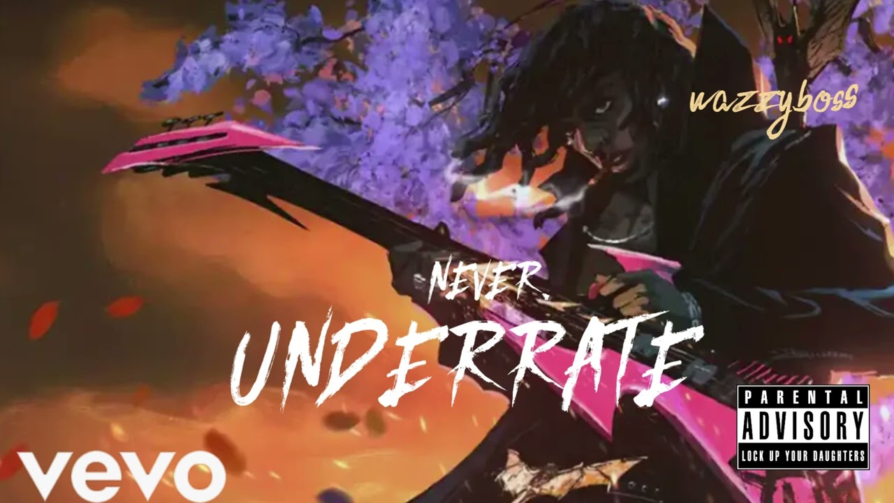 Watch Wazzyboss-Never Underrate (Official) on YouTube Watch Wazzyboss-Never Underrate (Official) on YouTube