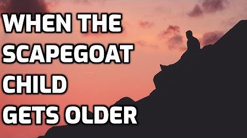 When The Scapegoat Child Gets Older
