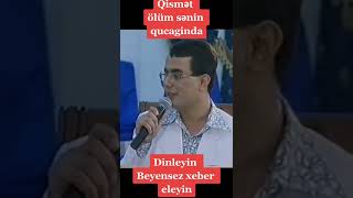 Qismet-Olum Senin Qucaginda