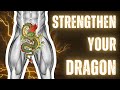 3 minute workout to strengthen your dragon