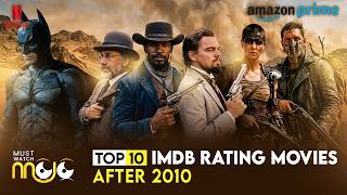 Top 10 IMDB Movies After 2010 - Must Watch